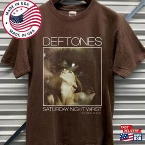 Deftones Saturday Night Wrist The New Album Shirt 90S T-Shirt